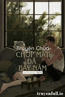 Chớp Mắt Đã Bảy Năm – Tô Tô Tô Tô Tô