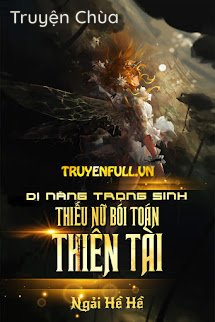 Dị Năng Trọng Sinh: Thiếu Nữ Bói Toán Thiên Tài