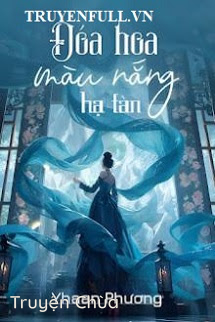 Đoá Hoa Màu Nắng – Hạ Tàn