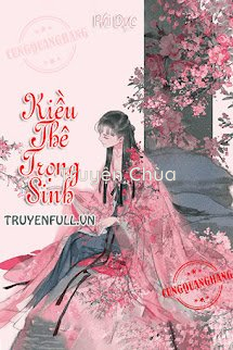 Kiều Thê Trọng Sinh