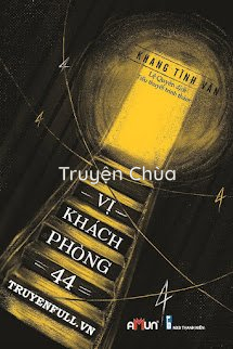 Vị Khách Phòng 44