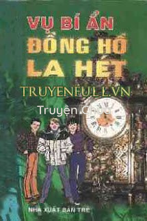 Vụ Bí Ẩn: Chiếc Đồng Hồ La Hét
